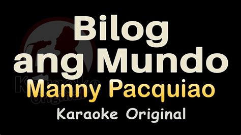 Bilog ang mundo karaoke with lyrics